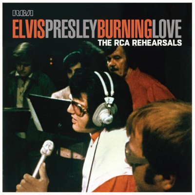 Elvis Presley - Burning Love (The RCA Rehearsals) /RSD 2023, Vinyl
