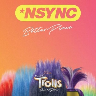 N Sync - Better Place (From Trolls Band Together) /Single, 2023, Vinyl