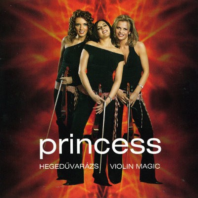 Princess - Hegedűvarázs - Violin Magic (2003) 