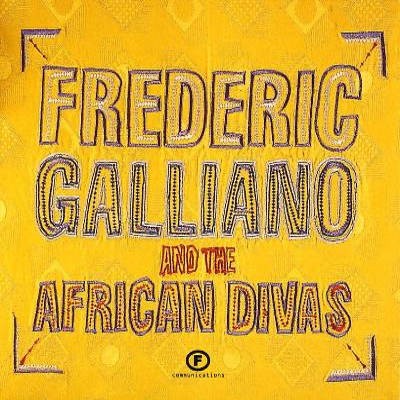 Frederic Galliano And The African Divas - Frederic Galliano And The African Divas (2002) 