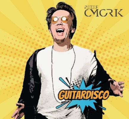 Peter Cmorik - Guitardisco (2022) /Digipack