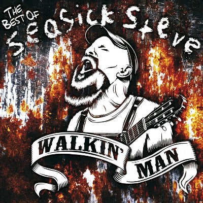 Seasick Steve - Walkin' Man: The Best of Seasick Steve (2011) 