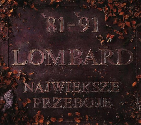 Lombard - Najwieksze Przeboje '81-'91 - Best Of (2021)