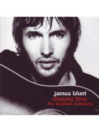 James Blunt - Chasing Time: The Bedlam Sessions 