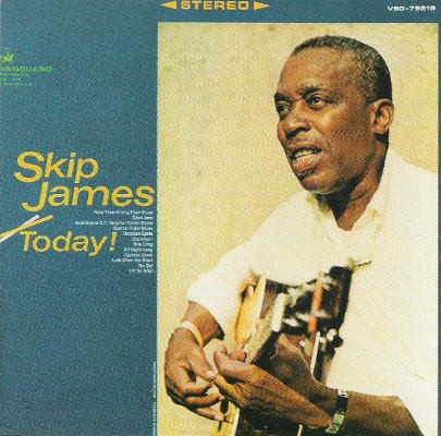Skip James - Today! (Edice 1995)