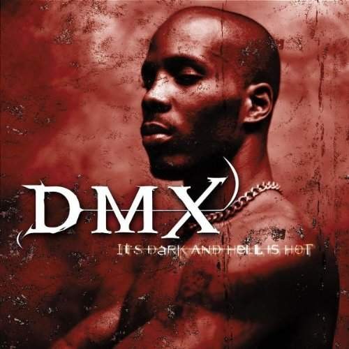 DMX - It's Dark And Hell Is Hot (Remastered) 