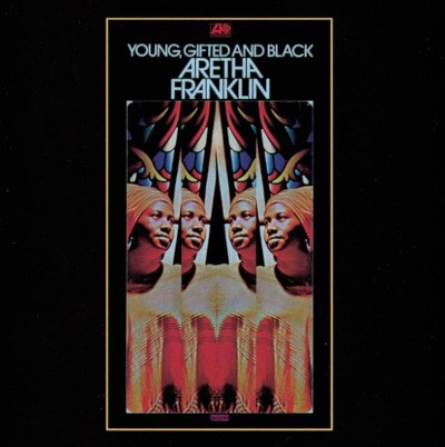 Aretha Franklin - Young, Gifted And Black (Reedice 2021) - Vinyl