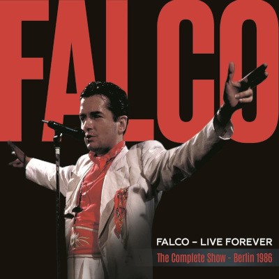 Falco - Live Forever: The Complete Show Berlin 1986 (2023) /2CD