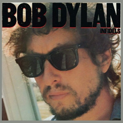 Bob Dylan - Infidels (Edice 2019) - Vinyl