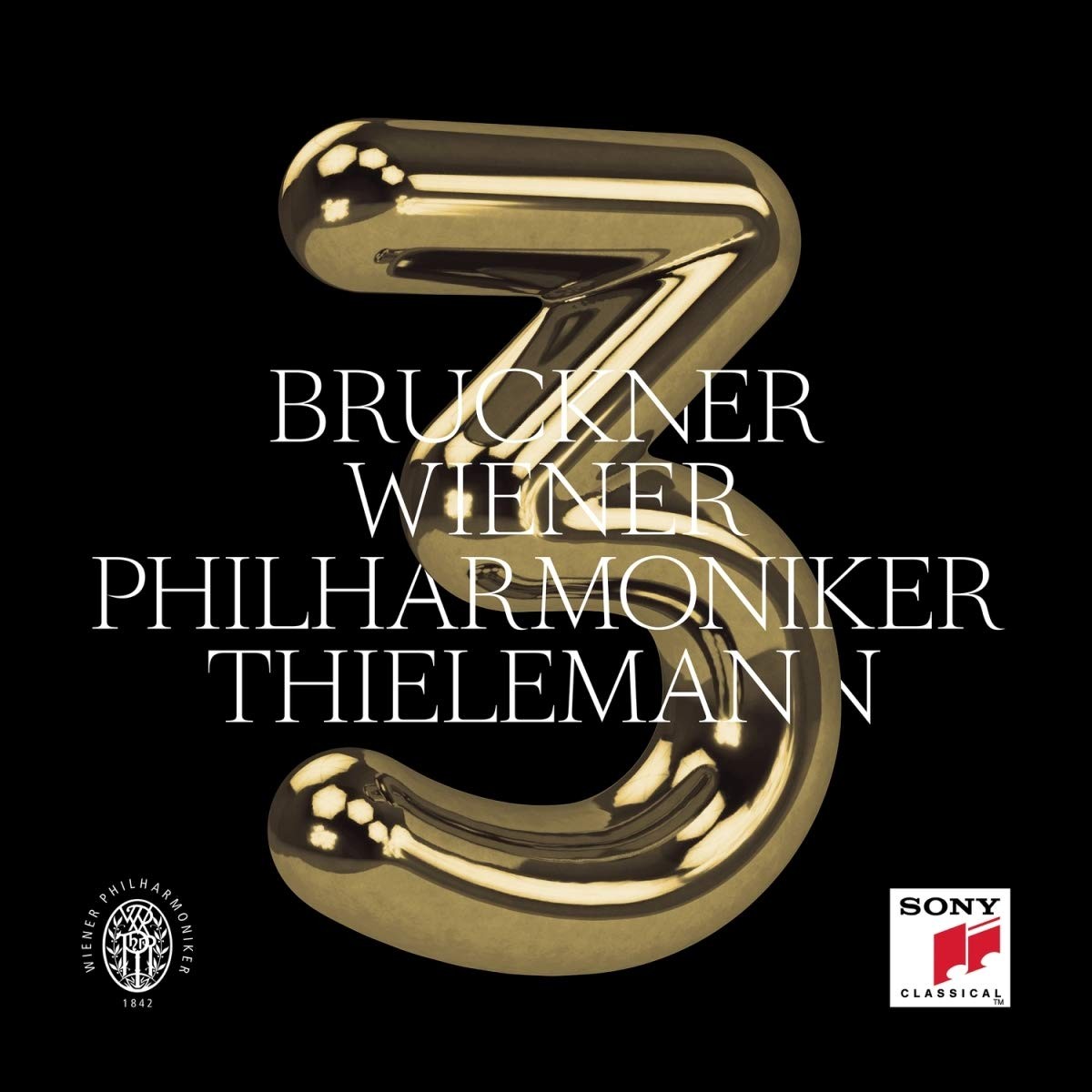 Thielemann, Christian & Wiener Philharmoniker - Bruckner: Symphony No. 3 