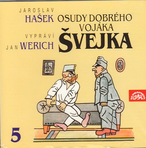 Jaroslav Hašek/Jan Werich - Osudy dobrého vojáka Švejka 5 