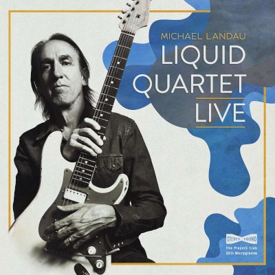 Michael Landau - Liquid Quartet Live (2020) - Vinyl