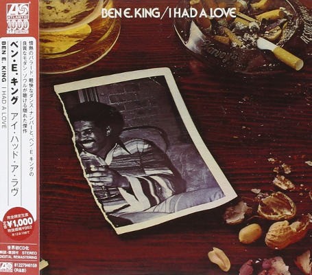 Ben E. King - I Had A Love (Japan Reissue 2016) 