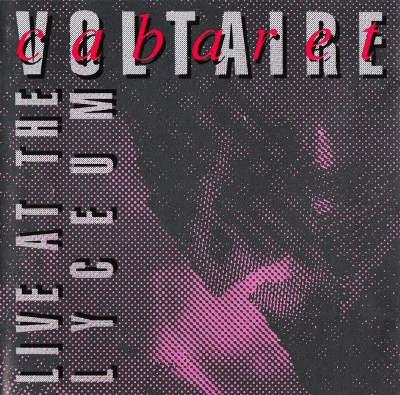 Cabaret Voltaire - Live At The Lyceum (Edice 2002)