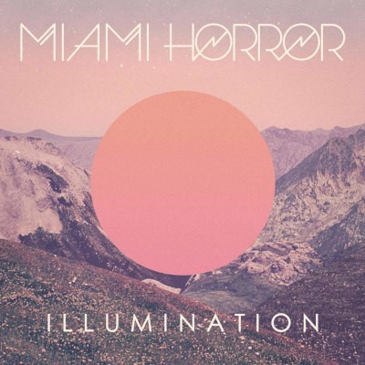 Miami Horror - Illumination (10th Anniversary Edition 2021) - Vinyl