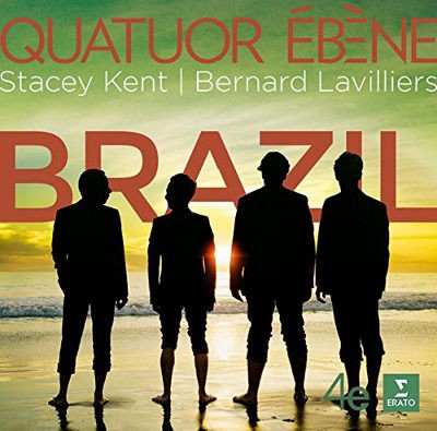 Quatuor Ebéne, Stacey Kent, Bernard Lavilliers - Brazil (2014)