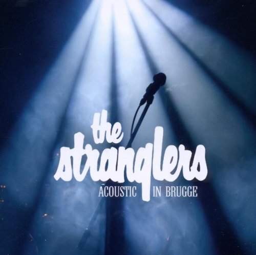 Stranglers - Acoustic In Brugge (Edice 2012)