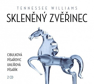 Tennessee Williams - Skleněný zvěřinec /2CD 