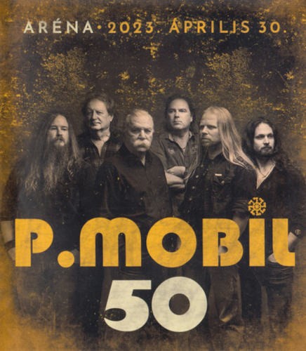 P. Mobil - P. Mobil 50 - Aréna 2023. Április 30. /Arena 30. duben 2023 (2023) /Blu-ray