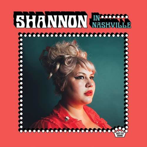 Sannon Shaw - Shannon In Nashville (2018) 