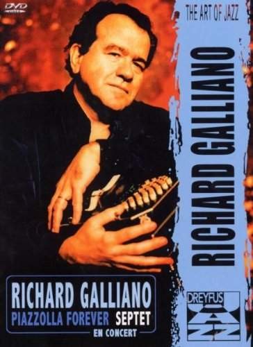 Richard Galliano - Piazzolla Forever 