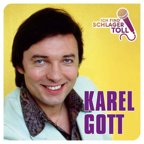 Karel Gott - Ich Find'Schlager Toll (2017) 