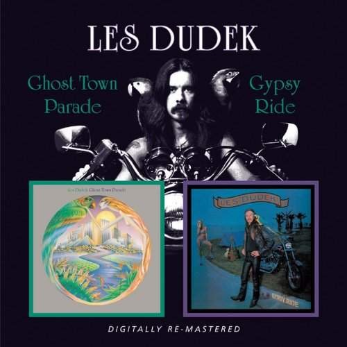 Les Dudek - Ghost Town Parade / Gypsy Ride (2009)