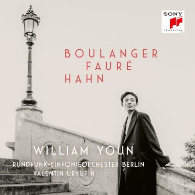 William Youn & Rundfunk-Sinfonieorchester Berlin & Valentin Uryupin - Boulanger, Fauré, Hahn (2024) /2CD