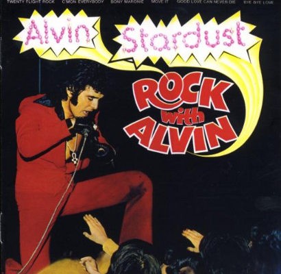 Alvin Stardust - Rock With Alvin (Remaster 2008)