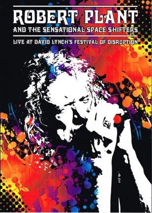 Robert Plant And The Sensational Space Shifters - Live At David Lynch´s Festival Of Disruption (DVD, 2018) 