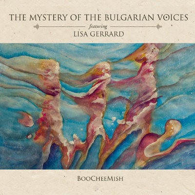 Mystery Of The Bulgarian Voices Featuring Lisa Gerrard - BooCheeMish (SACD, 2018) 