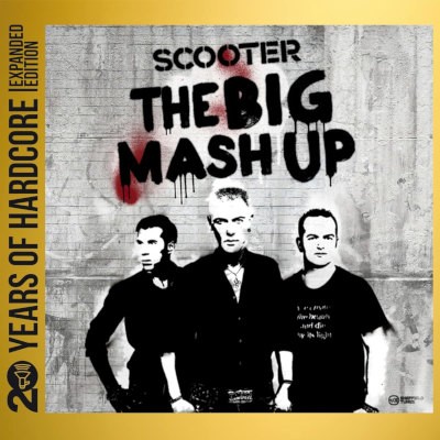 Scooter - Big Mash Up (Expanded Edition 2023) /2CD