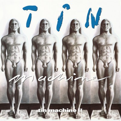 Tin Machine - Tin Machine II (Edice 2020)