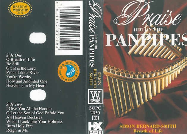 Simon Bernard Smith - Praise Him On The Panpipes (Kazeta, 1992)