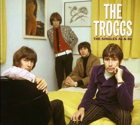 Troggs - Singles As & Bs (2004) 