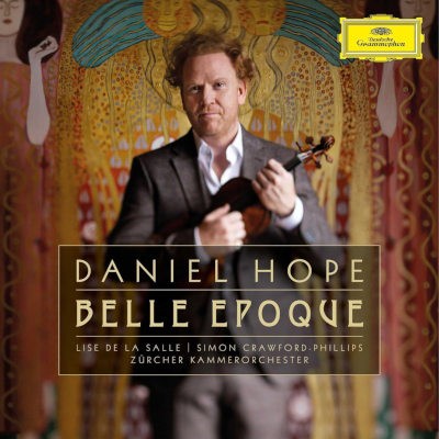 Daniel Hope - Belle Epoque (2020)