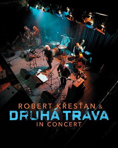 Robert Křesťan & Druhá tráva - In Concert (DVD + CD) DVD OBAL