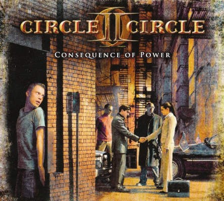 Circle II Circle - Consequence Of Power (2010)
