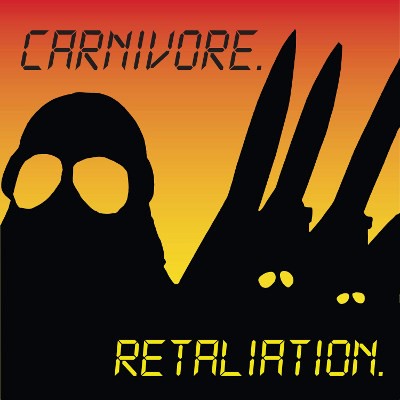 Carnivore - Retaliation (Reedice 2018)