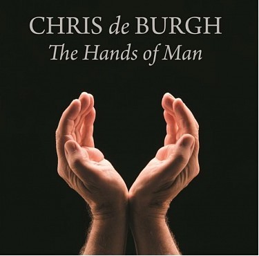Chris De Burgh - Hands Of Man (2014) 