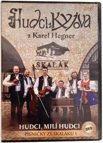 Hudci z Kyjova - Hudci, milí Hudci - Písničky ze Skaláku (DVD, 2021)