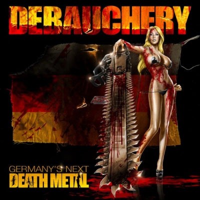 Debauchery - Germany's Next Death Metal (Limited Edition, 2011)