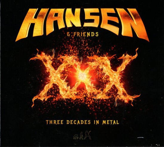 Hansen & Friends - XXX (Three Decades In Metal)+Bonus CD 