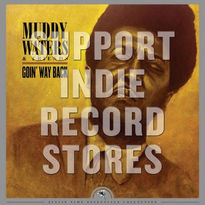 Muddy Waters - Goin' Way Back (RSD 2018) – Vinyl