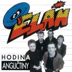 Elán - Hodina angličtiny (Reedice 2023) - Vinyl