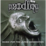 Prodigy - Music For The Jilted Generation - 180 gr. Vinyl 