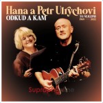 Hana Ulrychová, Petr Ulrych - Odkud a kam / To nejlepší 1969-2022 (2024) - Vinyl