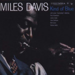 Miles Davis - Kind Of Blue (Remastered) 
