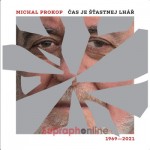 Michal Prokop - Čas je šťastnej lhář /1969-2021 (2023) - Vinyl