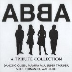 Abba =Tribute= - Abba: A Tribute Collection 